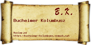 Bucheimer Kolumbusz névjegykártya